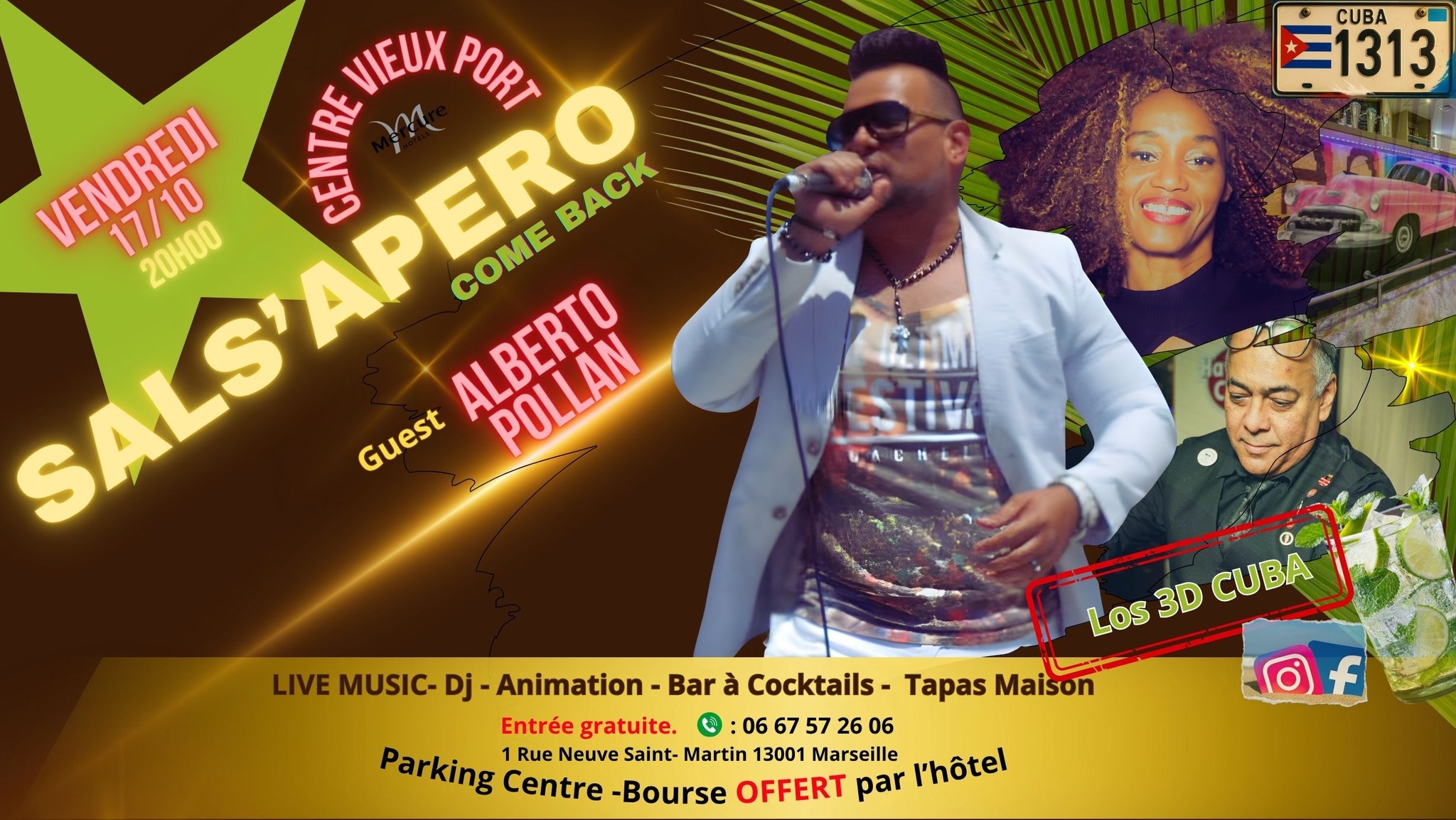 SALS'APERO -Come back- 🎤GUEST ALBERTO POLLAN- La voix en OR &🎧LYLY D CUBA Hôtel Mercure.