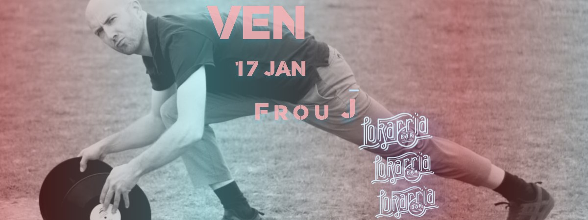 Frou-J - Babtou Mix Lokarria
