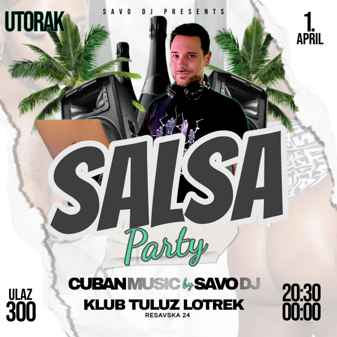 PRVOAPRILSKA SALSA ŽURKA 🎆 1. APRIL 🎆 20:30 🎆 SAVO DJ