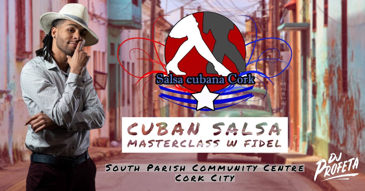 Cuban Salsa Masterclass (Beg Imp Int) with Fidel + Party