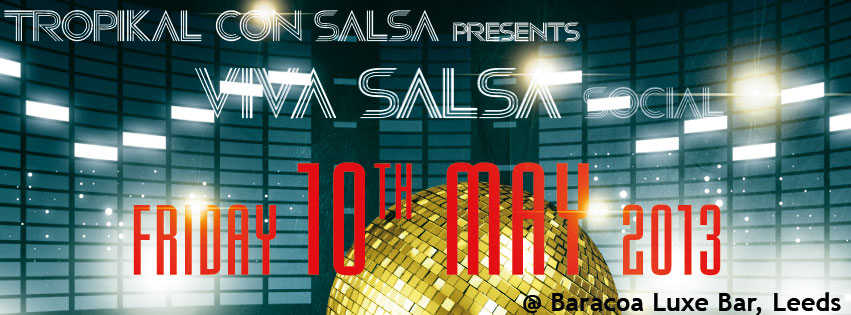Sorry Viva Salsa @ BARACOA, Leeds has been cancelled