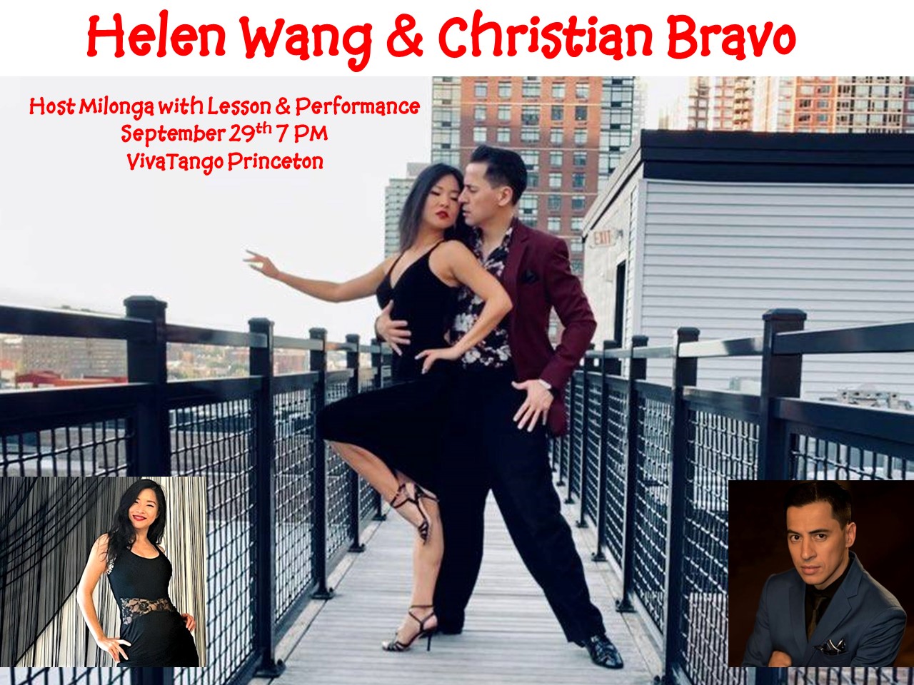 Helen Wang and Christian Bravo will teach a Lesson followed by a Milonga and Performance