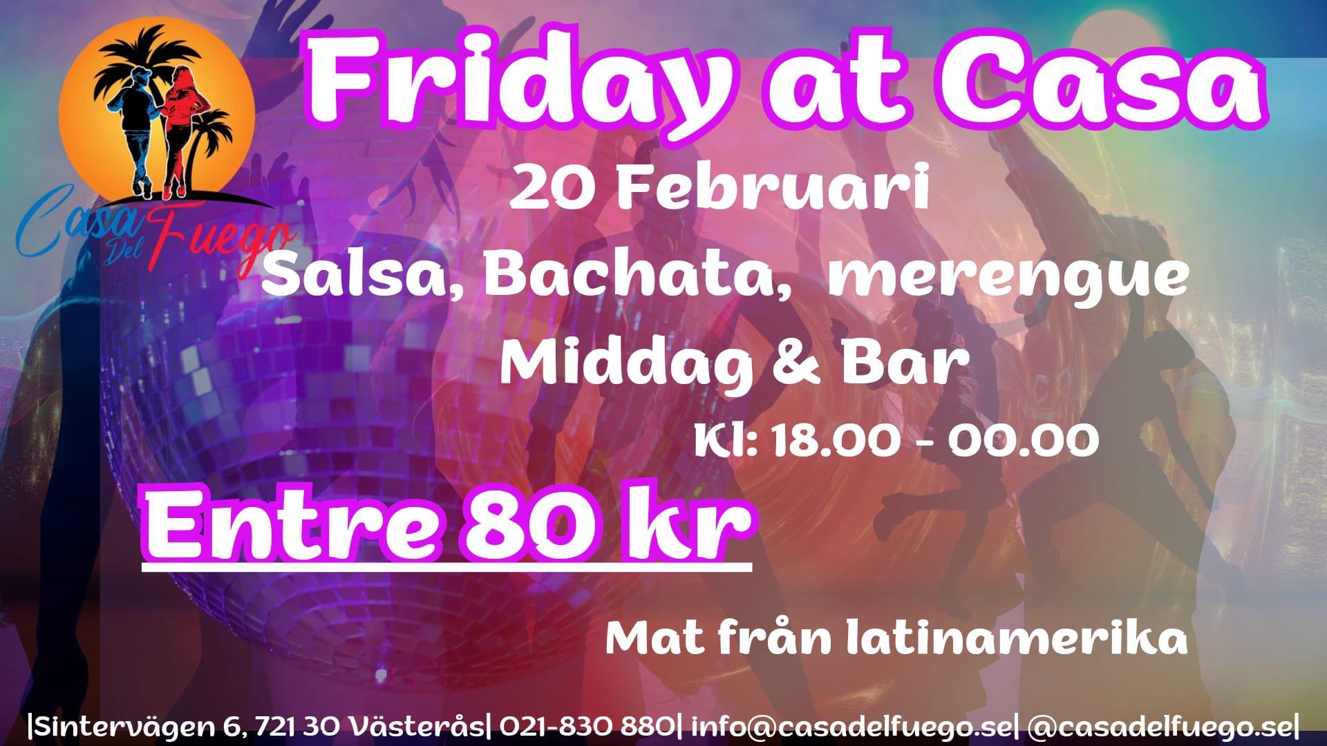 Fridays at Casa Salsa, Bachata, Merengue Middag & bar