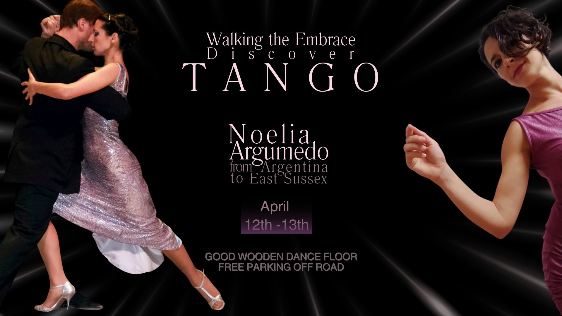 "Walking the embrace, discover Tango" with Noe Argumedo