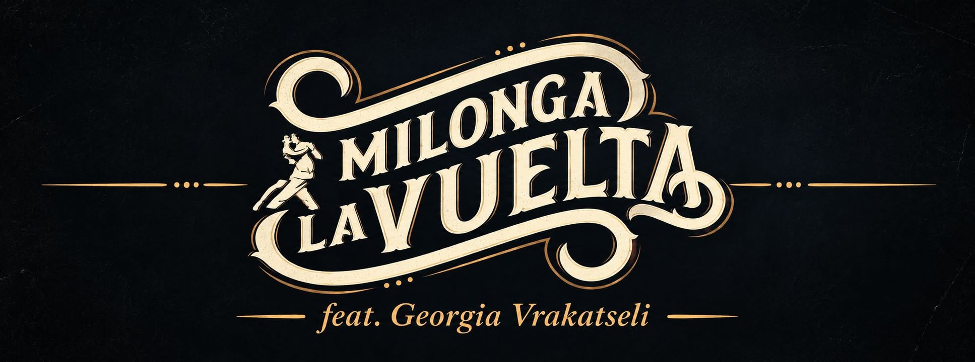 Milonga La Vuelta feat Georgia Vrakatseli