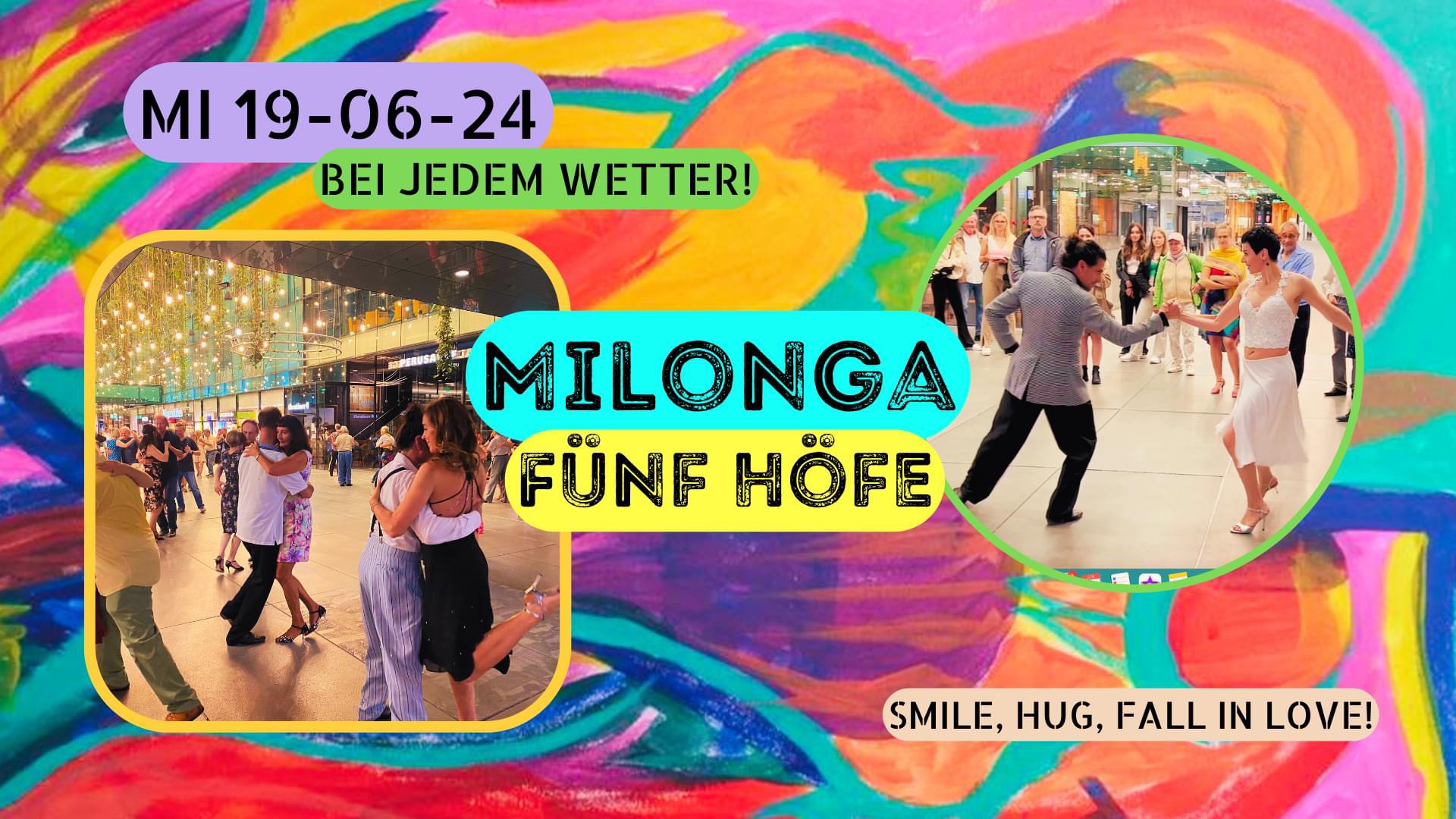 Milonga FÜNF HÖFE- smile, hug, fall in LOVE!