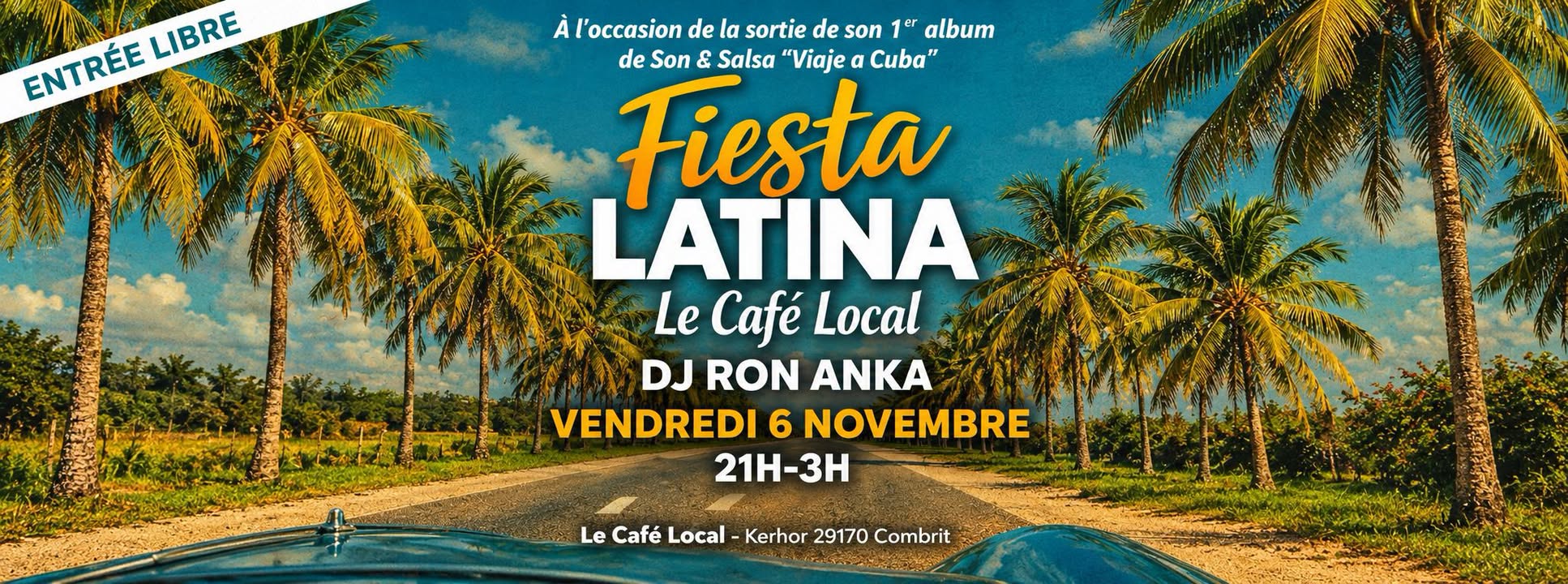 Fiesta Latina avec Dj Ron Anka @ Le Café Local