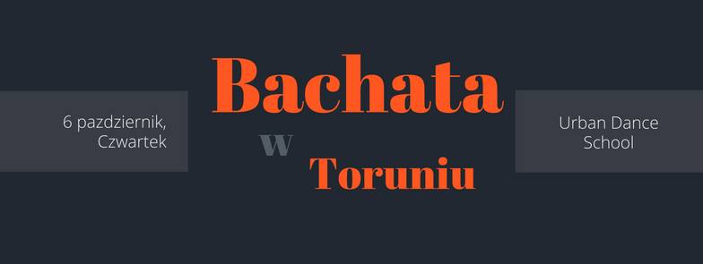 Start nowej grupy - Bachata w Toruniu