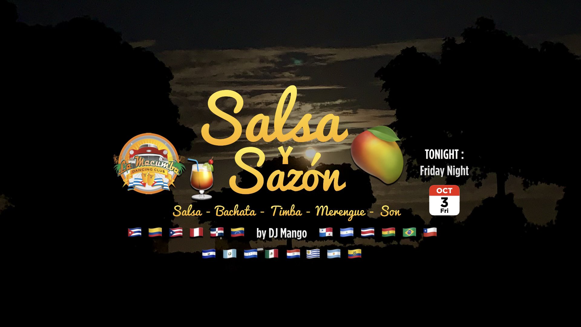 ☆Salsa Y Sazón ☆ DJ Mango 🥭 ☆ TONIGHT: Friday Night