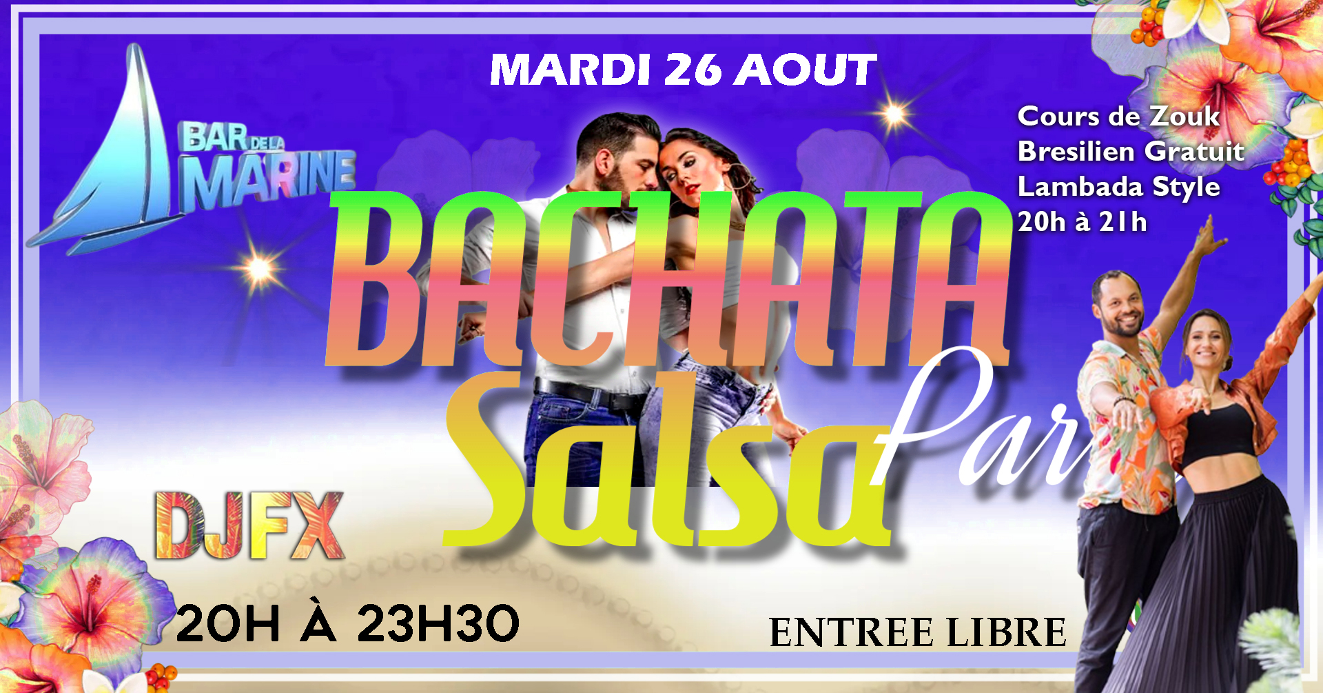 ⭐Soirée BACHATA SALSA⭐ Mardi 26 AOUT BAR DE LA MARINE St Gilles 💥Entrée Libre💥 20h à 23h30