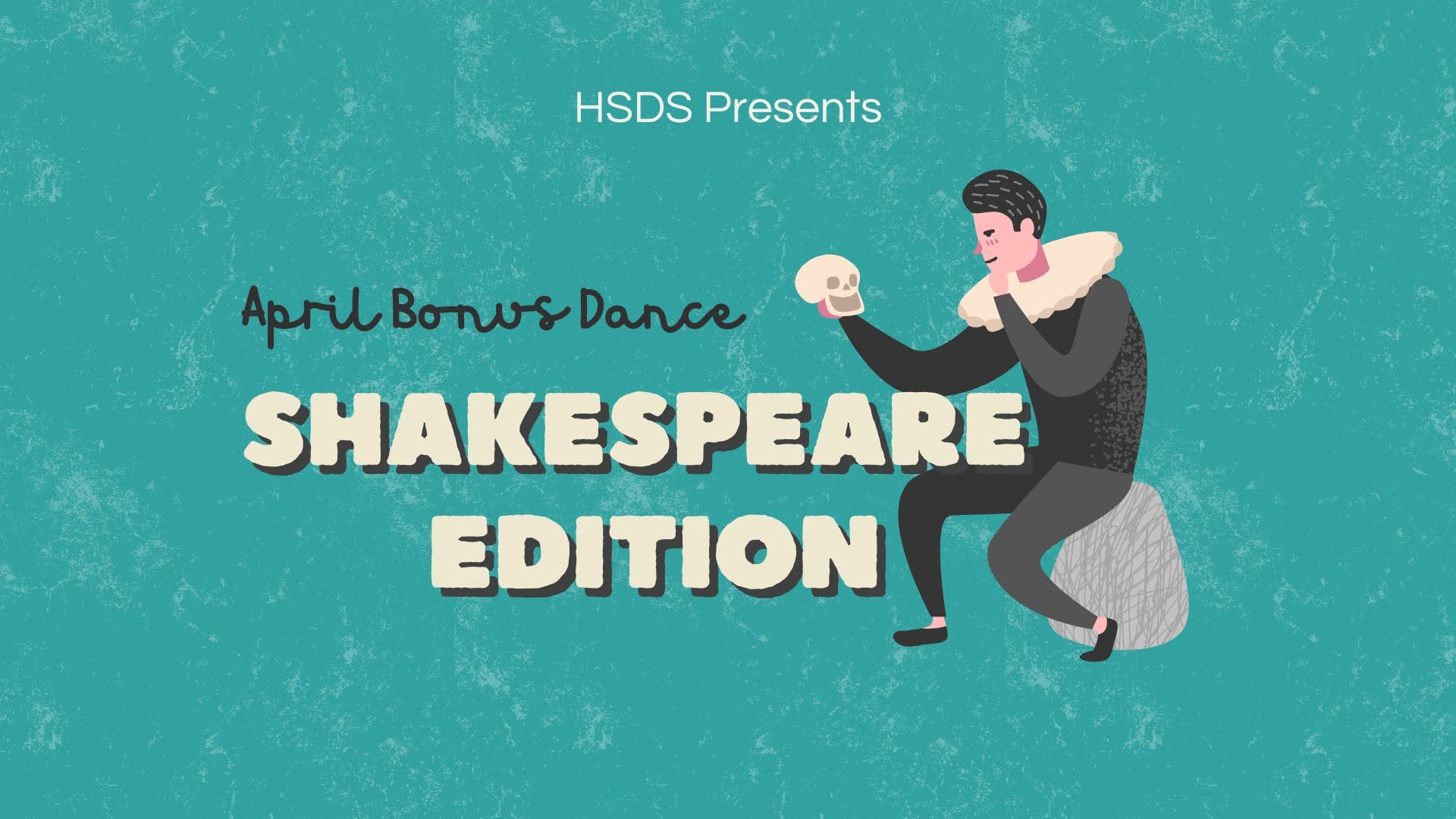 April Bonus Dance: Shakespeare Edition