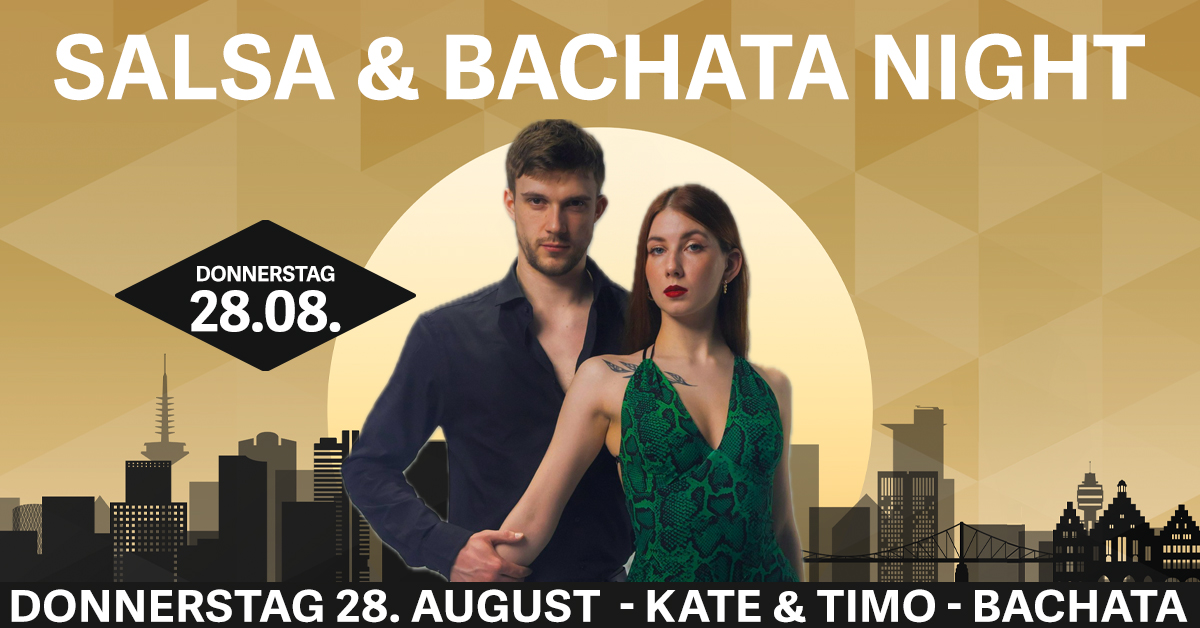 Bachata & Salsa Night im MyZeil - DONNERSTAG 28. AUGUST - Salsa & Bachata Party
