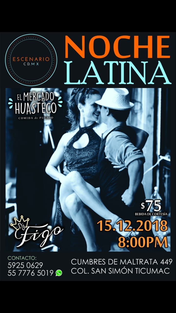 NOCHE LATINA EN ESCENARIO CDMX