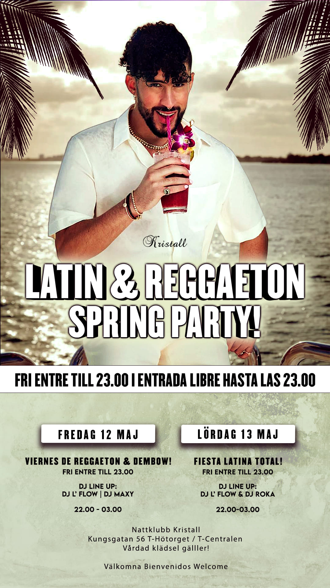Latin & Reggaeton Spring Party Fri entre till 23.00!
