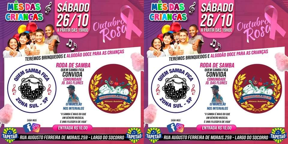 Quem Samba Fica - Mês das Crianças - Outubro Rosa