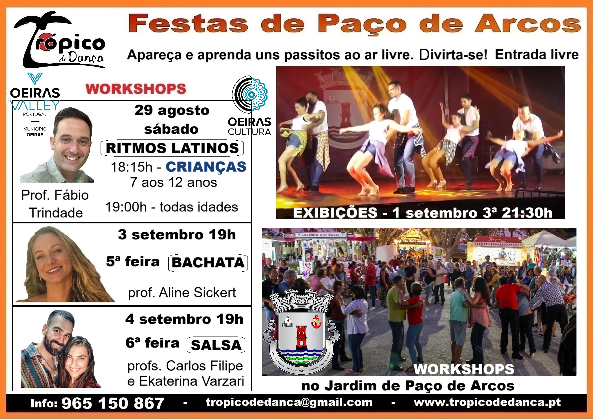 Entrada livre. Inclui aulas Salsa, Bachata, Salão e Crianças