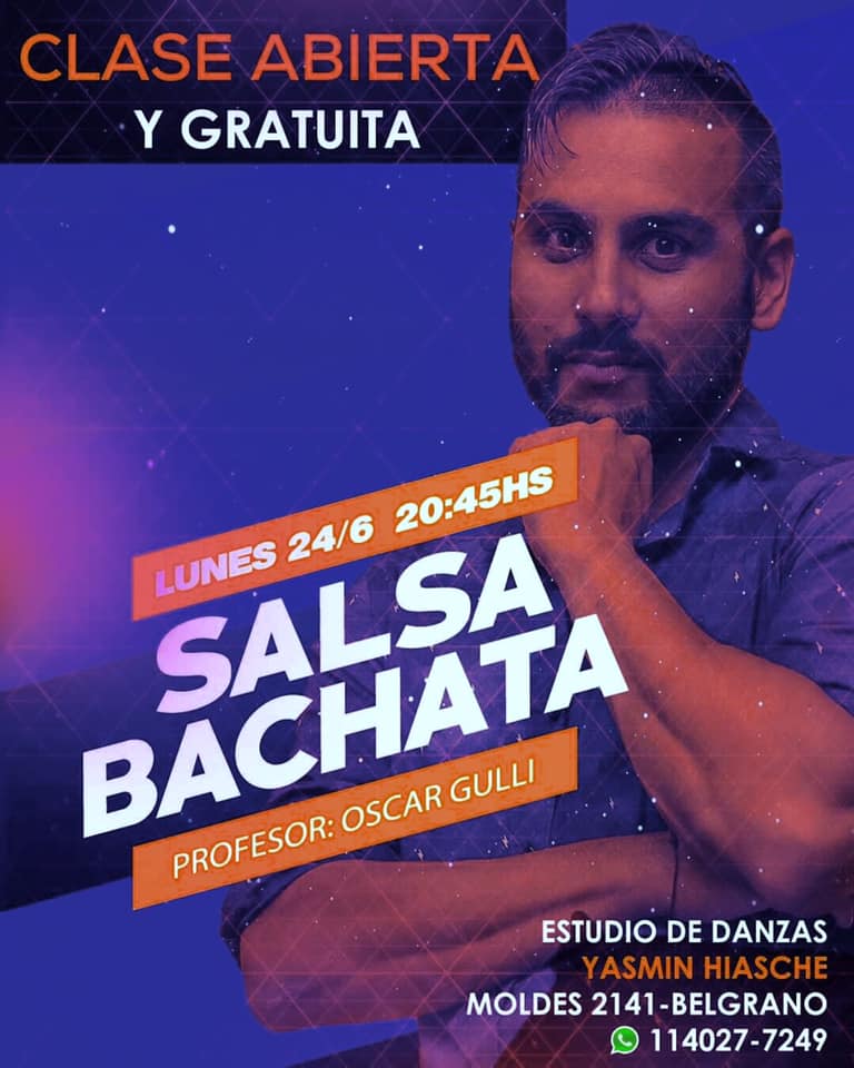 Clase abierta y gratuita - Salsa y Bachata - Prof. Oscar Gulli