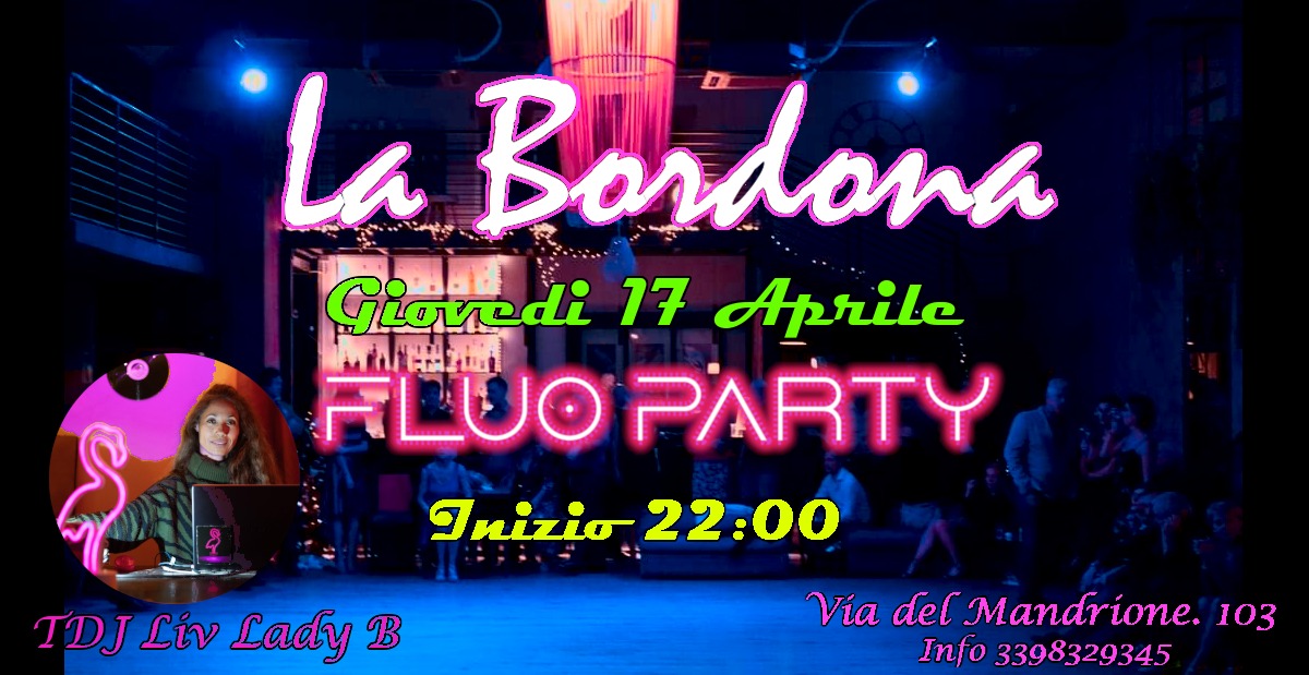 Milonga La Bordona - FLUO PARTY