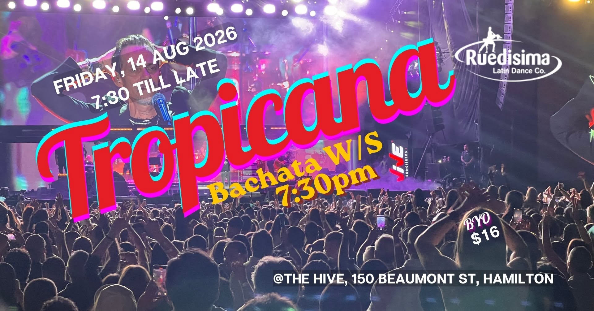 Tropicana Night + Bachata WS 14 Aug