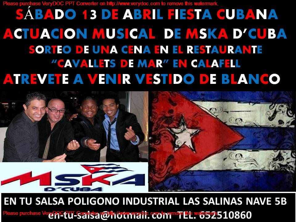 SABADO 13 DE ABRIL PRIMERA FIESTA CUBANA DEL AÑOOO CON MUSICA EN VIVO!!!
