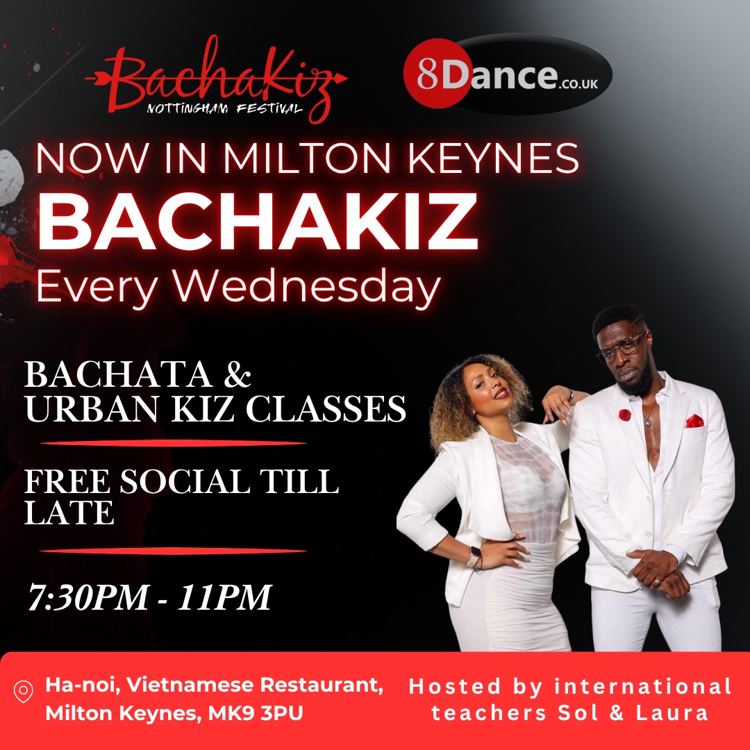 BachaKiz Wednesdays Milton Keynes LAUNCH🚀