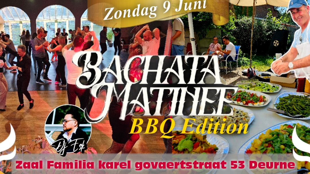 Bachata Revelation Matinee BBQ Edition Zondag 9 06