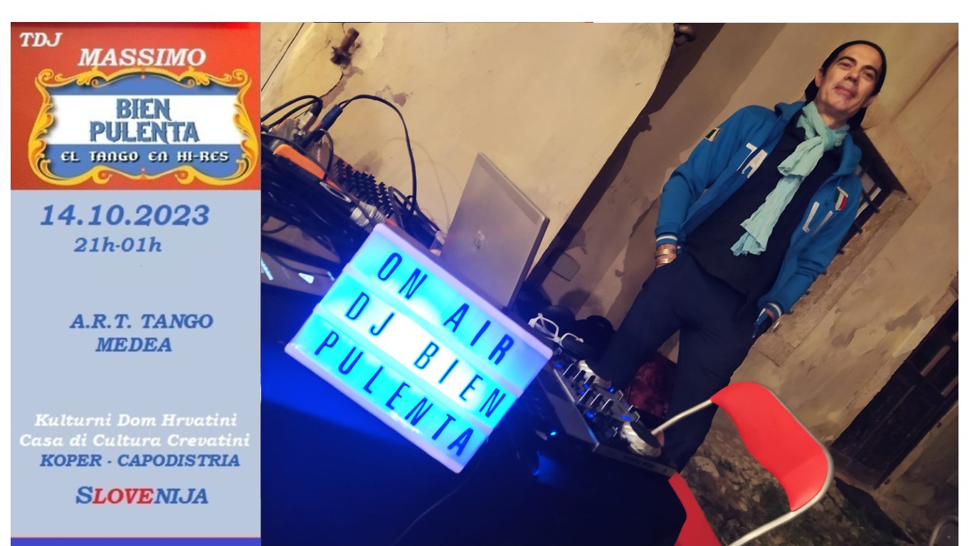Hrvatinsko sobotno milongo! Dj Massimo Bien Pulenta