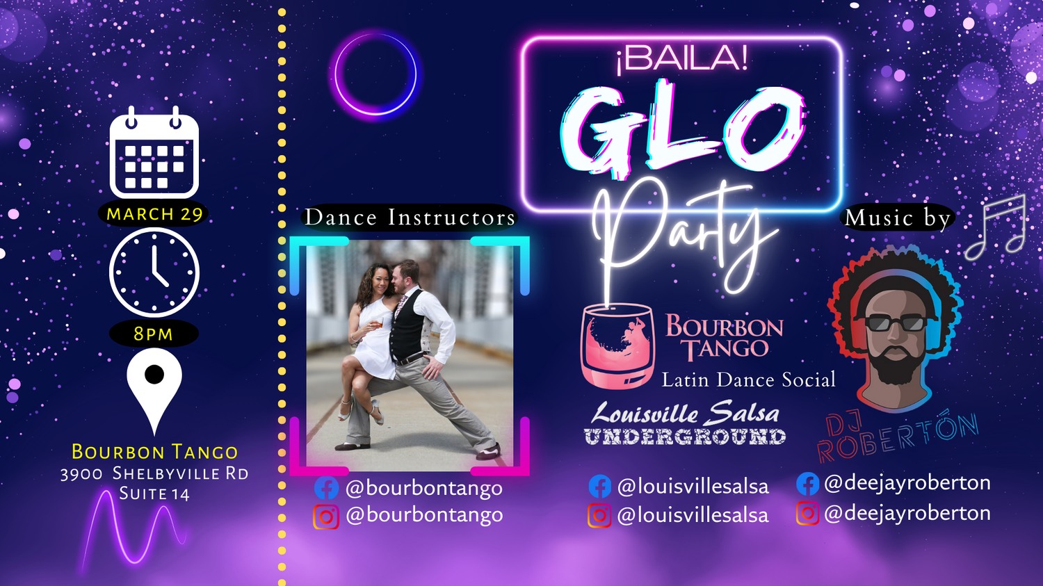 ¡Baila! Latin Dance Social GLO Party!