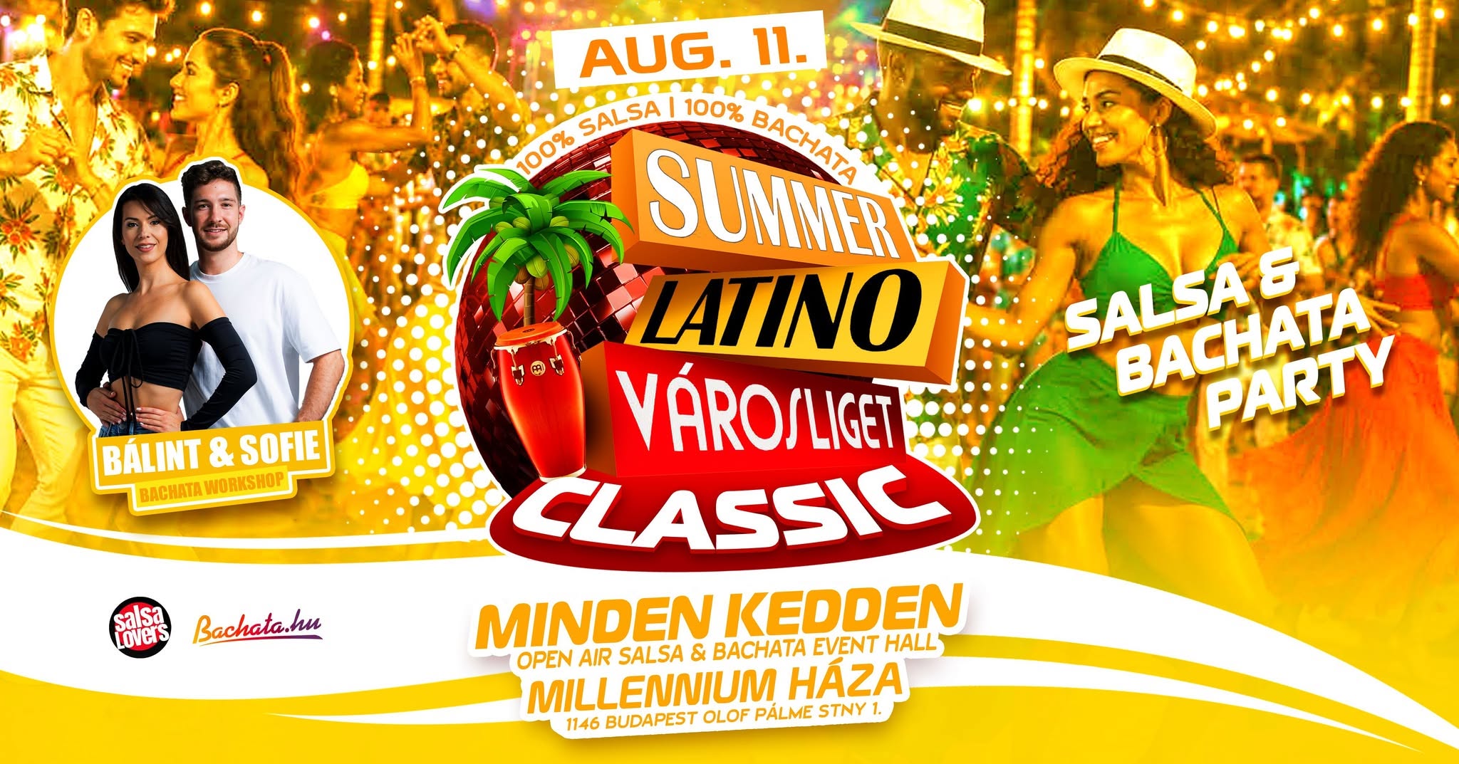 Summer Latino Classic augusztus 11: MINDEN KEDDEN Salsa & Bachata buli