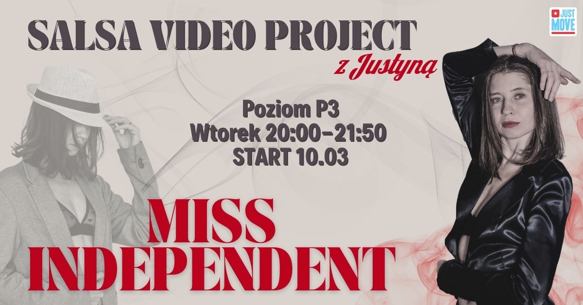 Miss independent - salsa video project z Justyną Kasztelan - START 10.03
