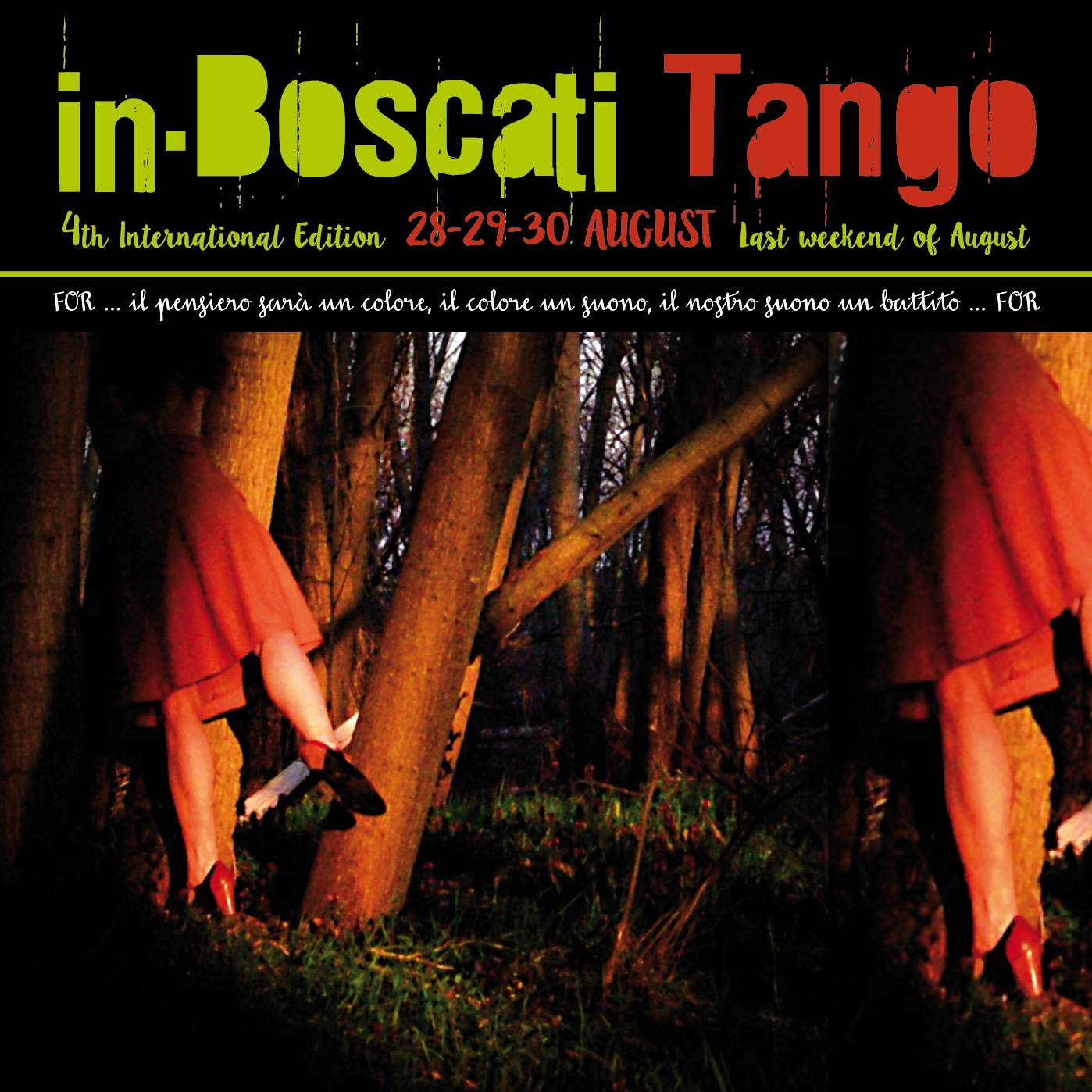IN-BOSCATI TANGO - MARATHON - Agosto 28. 29. 30.