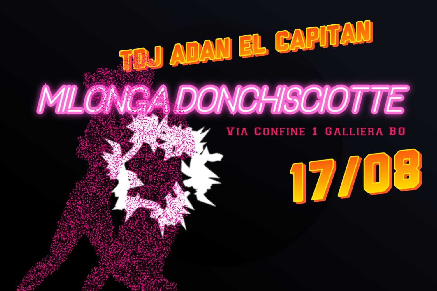 Milonga Donchisciotte + Cena_TDJ Adan El Capitan