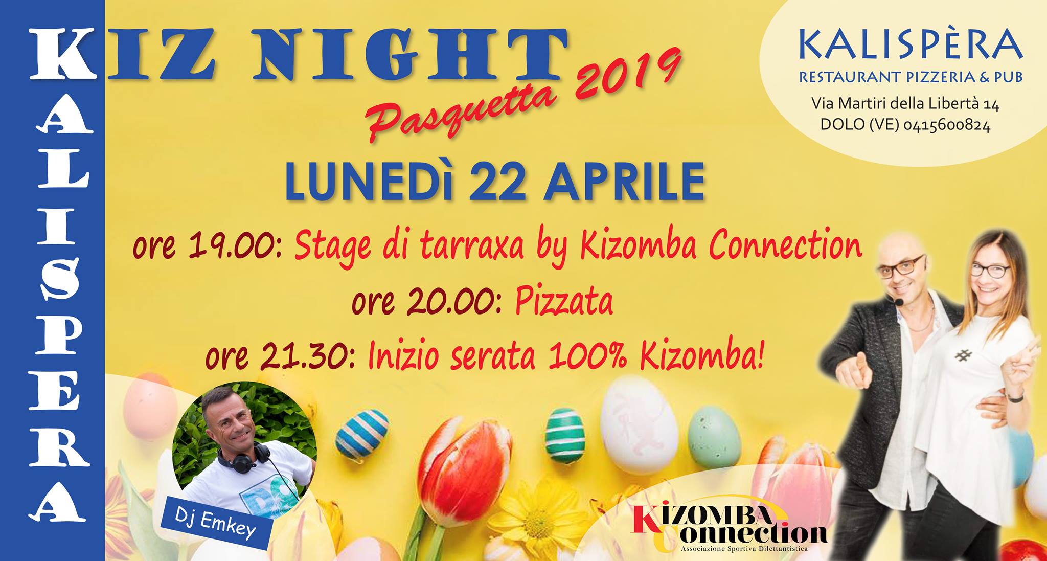 Lunedi 22 Aprile KIZ Night di Pasquetta!!! Al Kalispera Dolo-VE