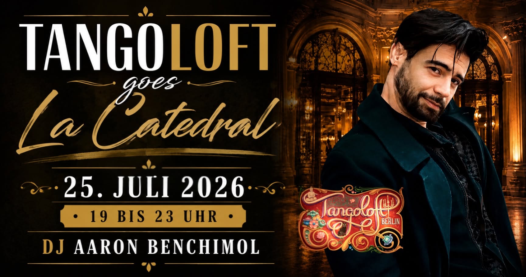 TANGOLOFT goes LA CATEDRAL ⚜️ 25. Juli 2026