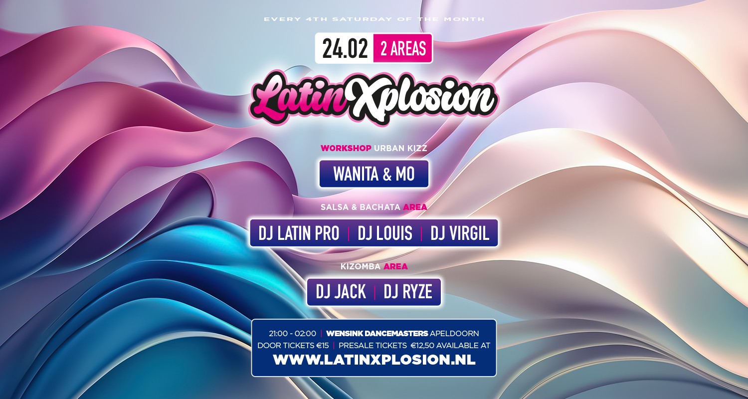 ☆LATIN-X-PLOSION☆ 2 Area's Salsa & Bachata Kizomba