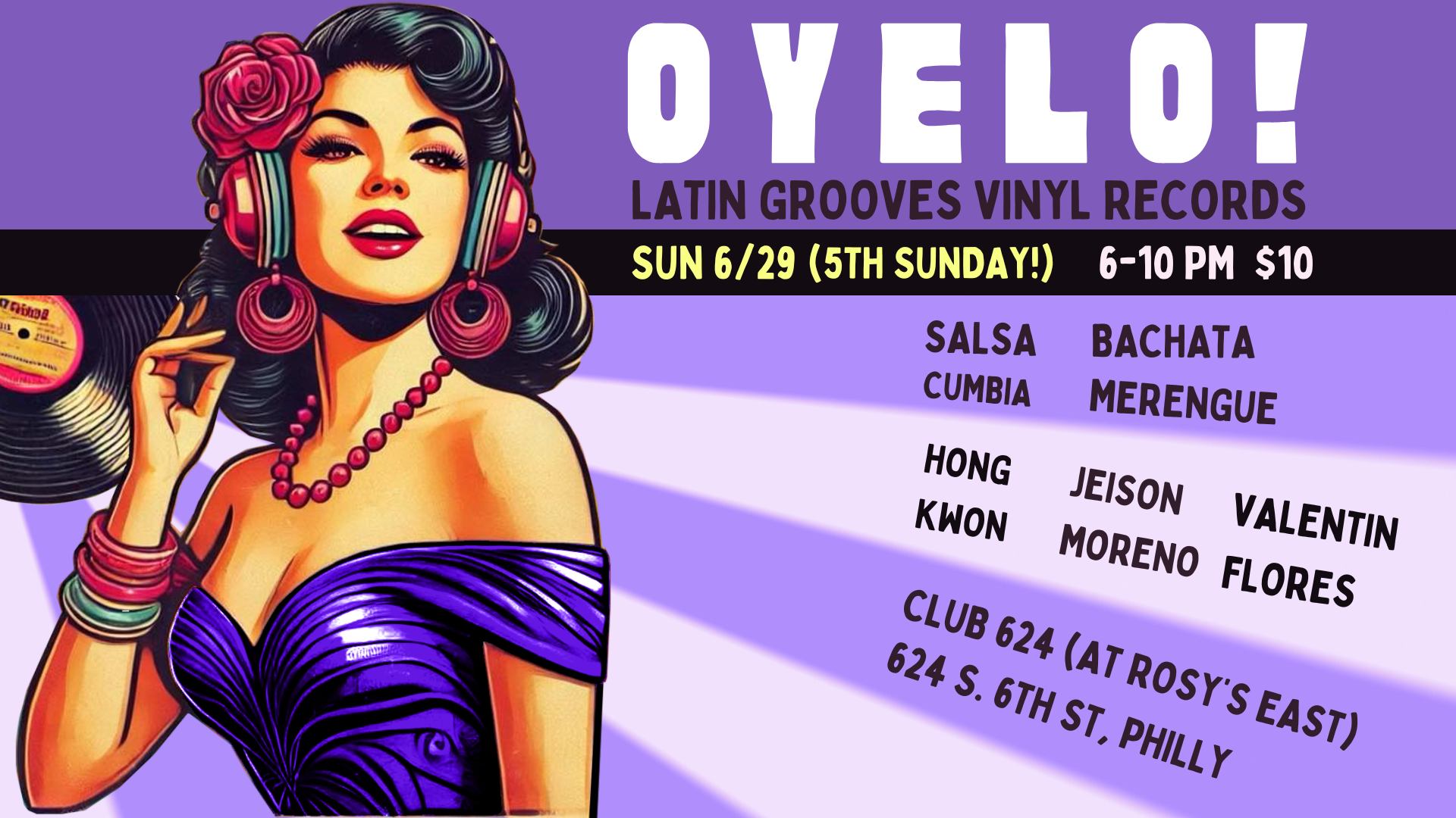 OYELO! June Edition - 5th Sunday - Vinyl Latin Grooves