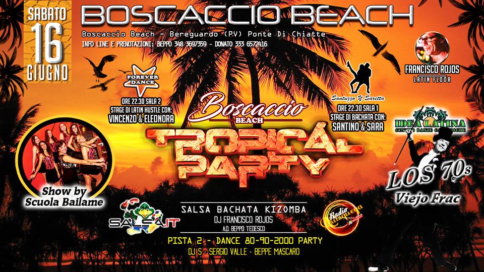 Sabato 16 Giugno Boscaccio Beach Latino