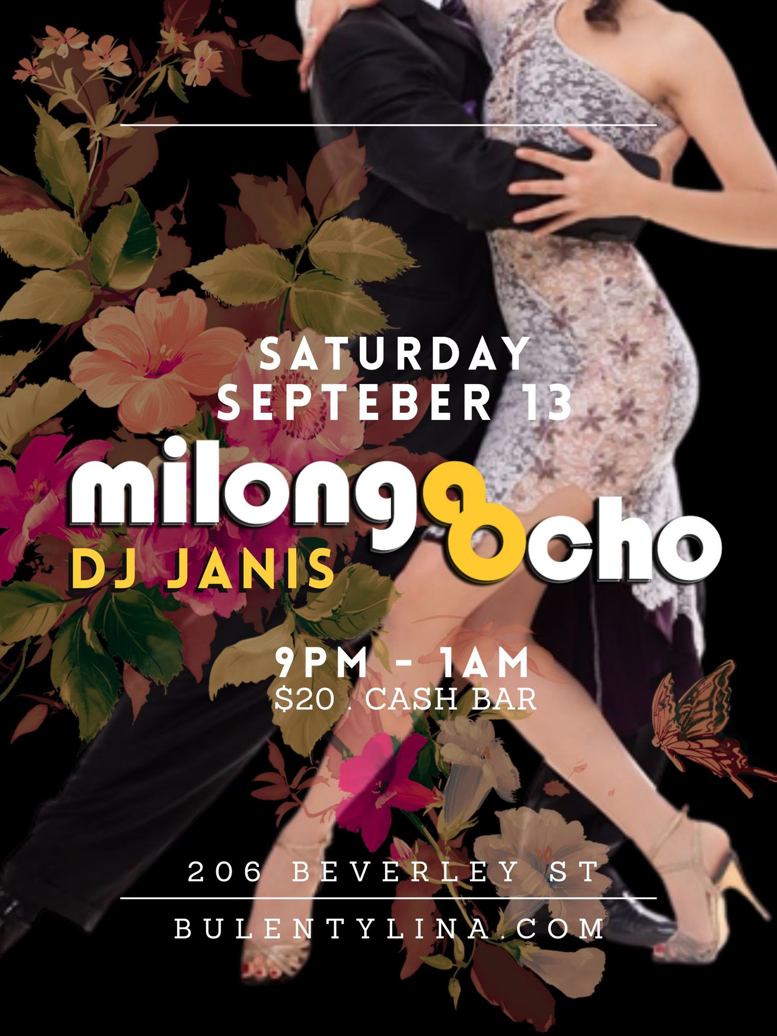 MILONGA OCHO Saturday, Sep 13. Upstairs, DJ JANIS