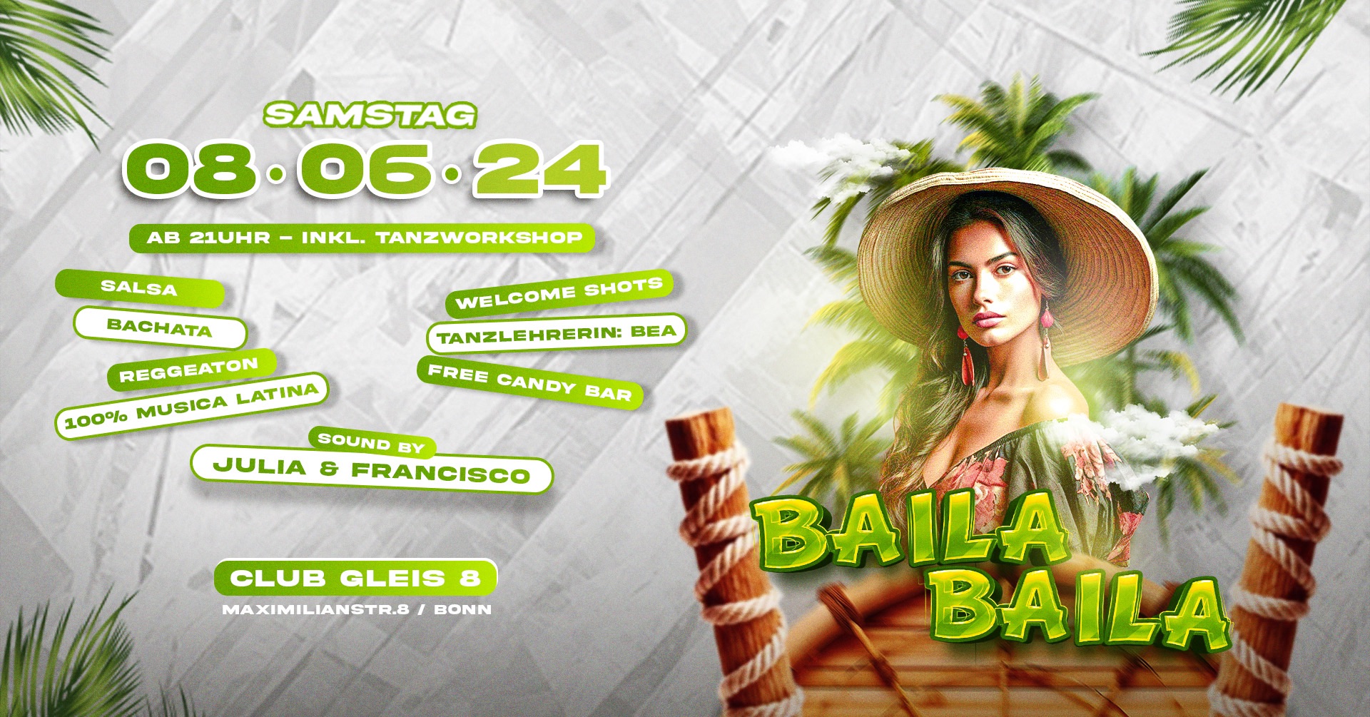 BAILA BAILA! ! SA.08.06 • GLEIS 8 • BONN