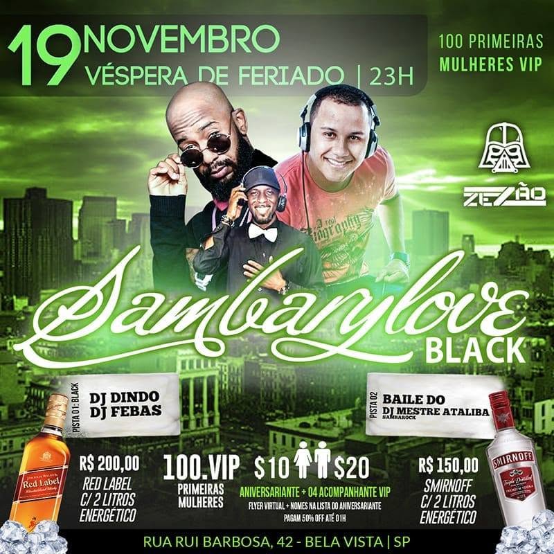 HOJE Vésp de Feriado 19 de Novembro Sambarylove e Zezão Eventos