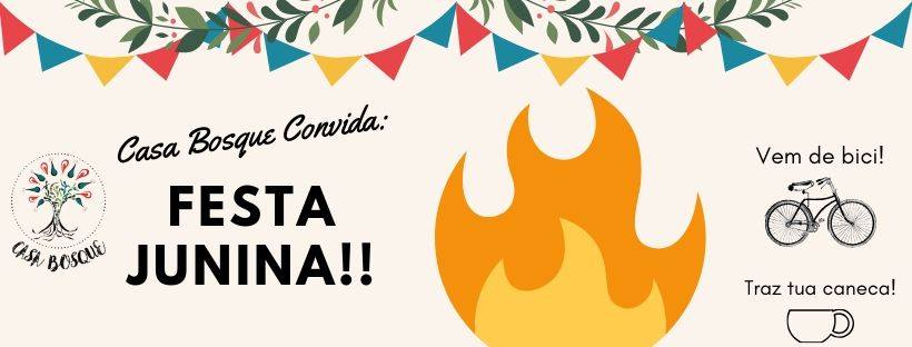 Festa Junina Casa Bosque