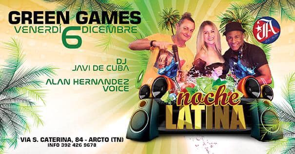 NOCHE LATINA - Green Games