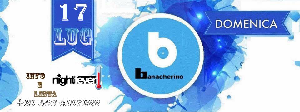 ♫♫♫ La Domenica al "banacherino" ♫♫♫ per INFO e LISTA +39 346 4197222 ► Night Fever Eventi ◄