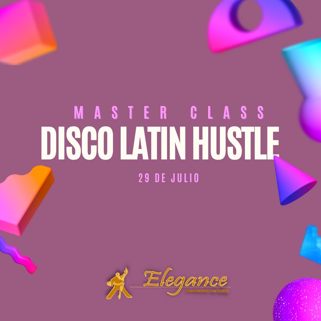 Taller de Disco Latin HUSTLE