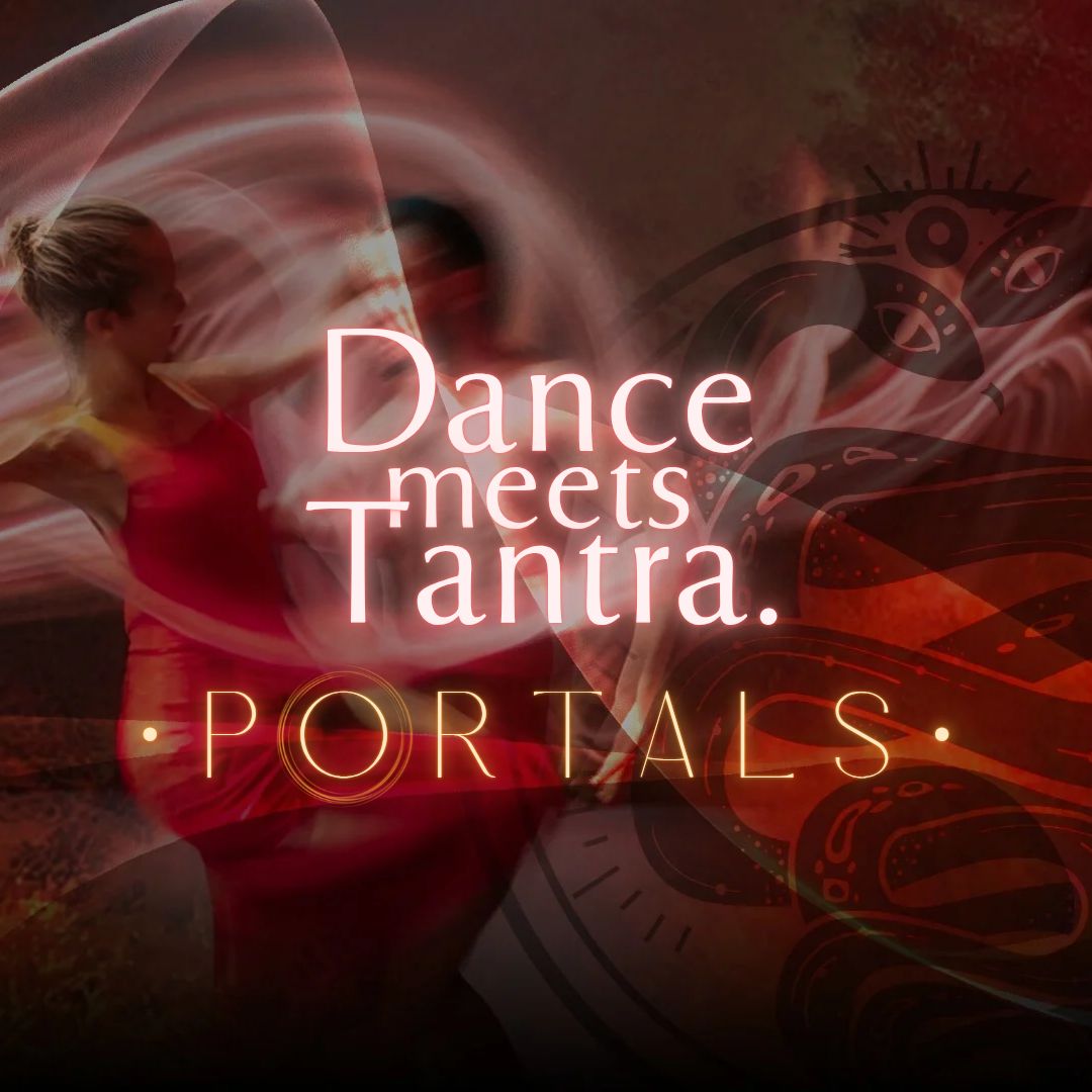Dance Meets Tantra x Austin: Portals