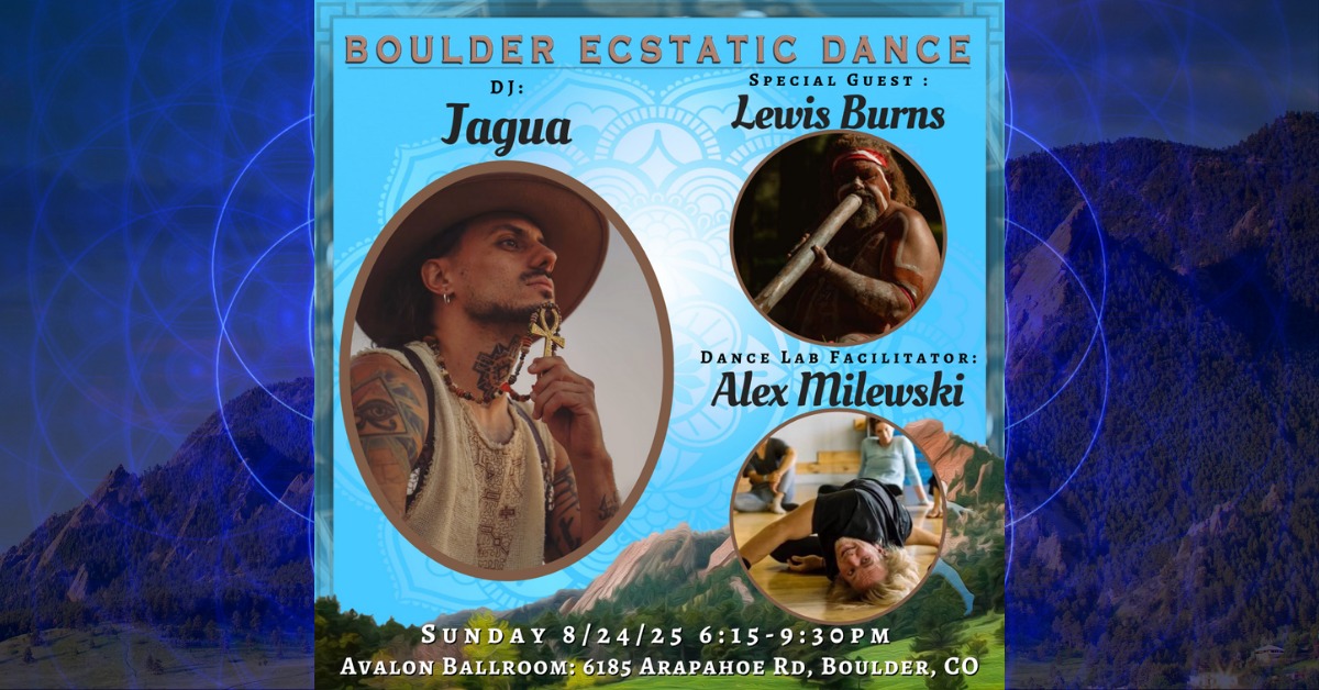 Boulder Ecstatic Dance (BED) - Jagua ft. Lewis Burns 8 24