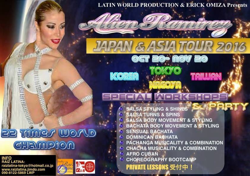 Alien Ramirez Special Japan & Asia Tour Oct 20th - Nov 20th 2016