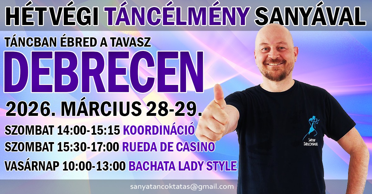 Hétvégi Táncélmény Sanyával - Debrecen