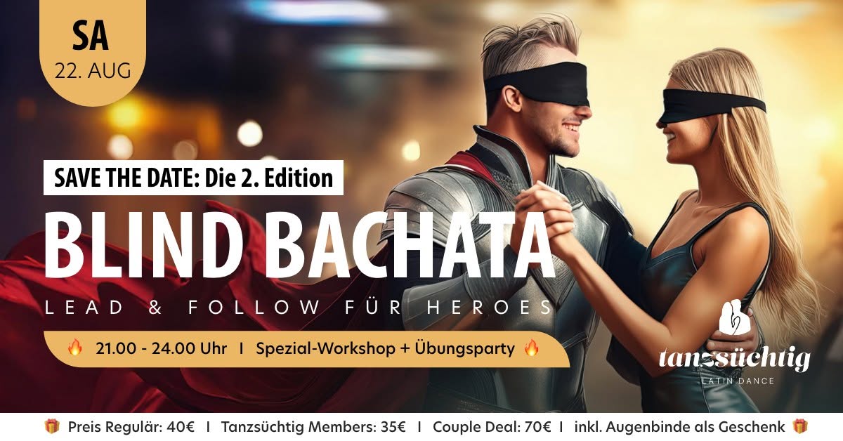 ♥️✨ BLIND BACHATA - Workshop & Party ✨♥️