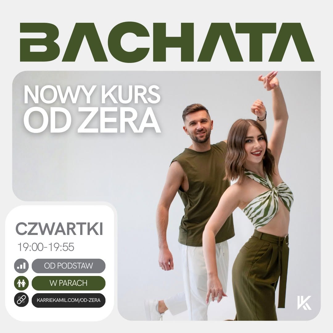 Bachata w parach od podstaw - dla par i singli - z Karrie i Kamilem